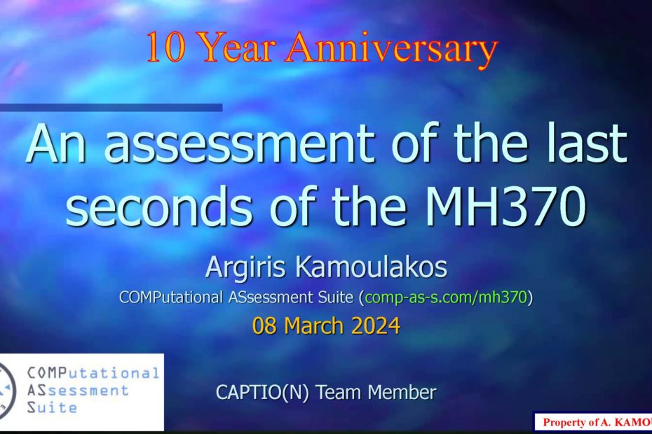 MH370 10 Year Anniversary presentation by Dr Kamoulakos of COMPutational ASsessment Suite